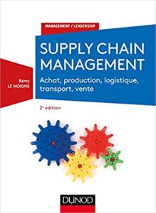 Supply chain management - 2e éd. (Rémy Le Moigne)