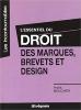 L'essentiel du Droit des marques, brevets et design (Anais Boucher)