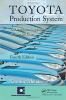 Toyota Production System: An Integrated Approach to Just-In-Time (Yasuhiro Monden)