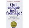 Qui a piqué mon fromage ? de Spencer Johnson (Adaptation au changement )