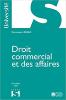 Droit commercial et des affaires (Dominique Legeais)